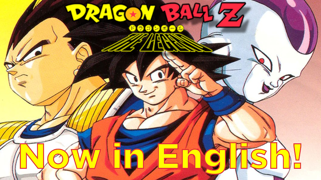 After 2 Years of Work, Dragon Ball Z: The Legend is Now in English