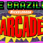 The Brazilian Nick Arcade