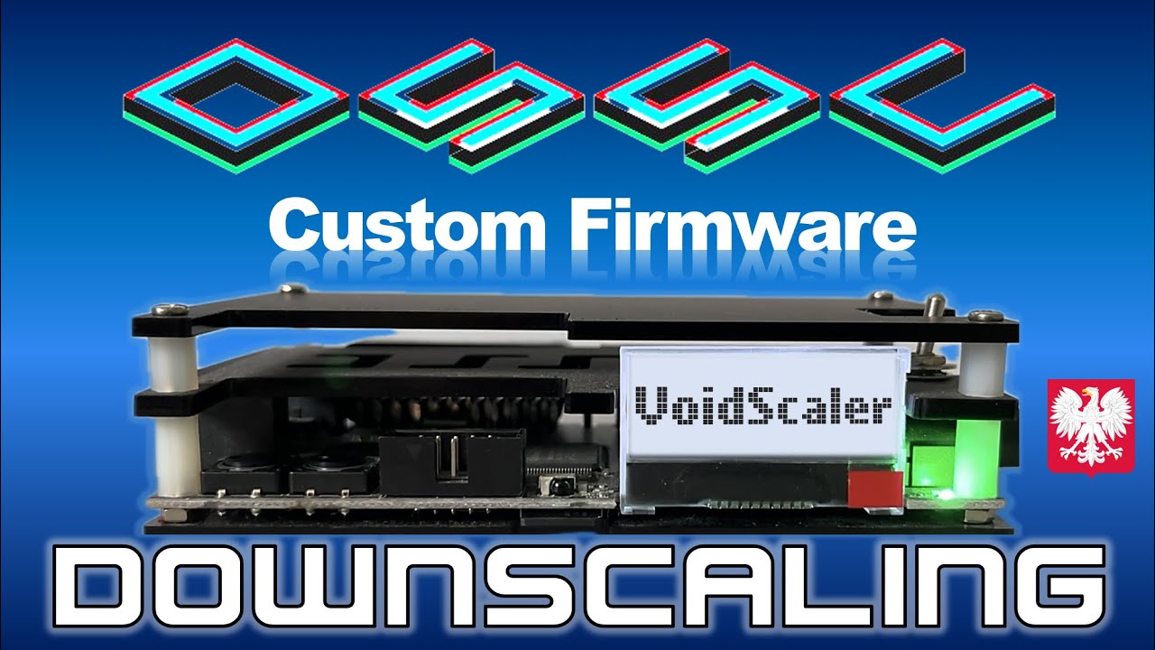 OSSC CFW For Downscaling VoidScaler Released